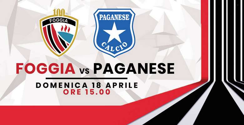 Ufficiale: Calcio Foggia 1920-Paganese cambia l'orario di inizio