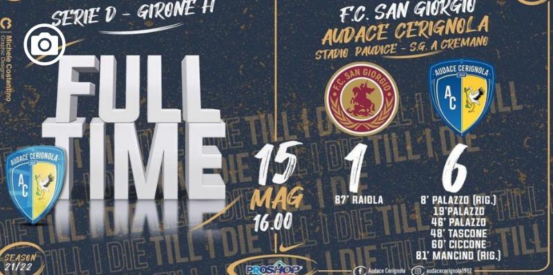 L’Audace Cerignola travolge il San Giorgio con un pesante 6-1